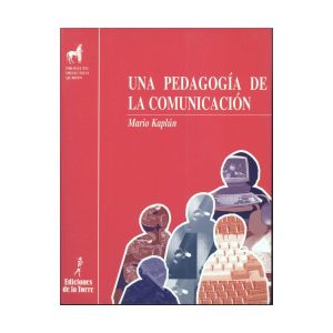 Una pedagogía de la comunicación (pdf)
