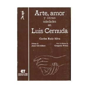 Arte, amor y otras soledades en Luis Cernuda
