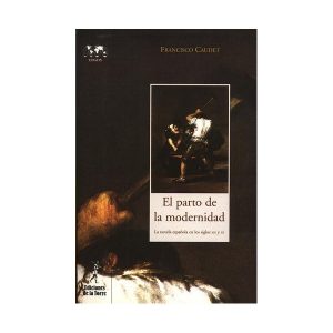 El parto de la modernidad. La novela española en los siglos XIX y XX