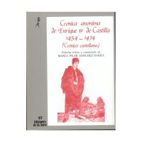 Crónica anónima de Enrique IV de Castilla 1454-1474 (II tomos)