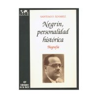 Negrín: Personalidad histórica (II tomos)