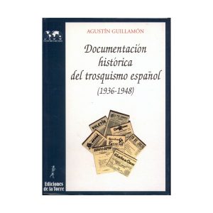 Documentación histórica del trosquismo español (epub)
