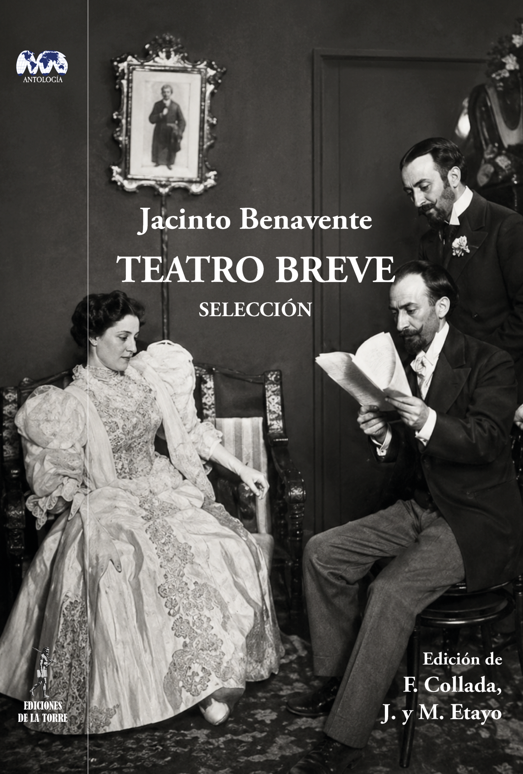 Jacinto Benavente. Teatro breve, selección